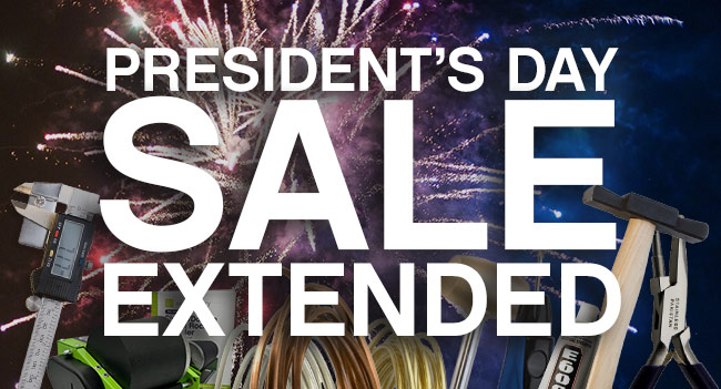 President's Day Sale Extended