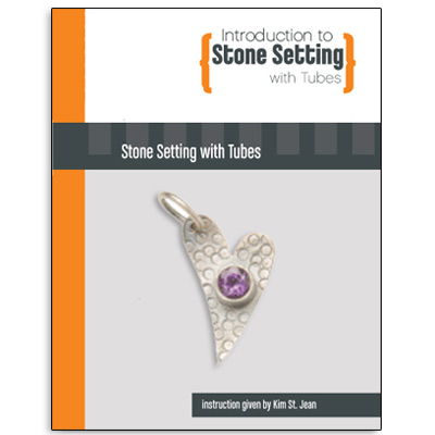 Intro to Stone-Setting with Tubes